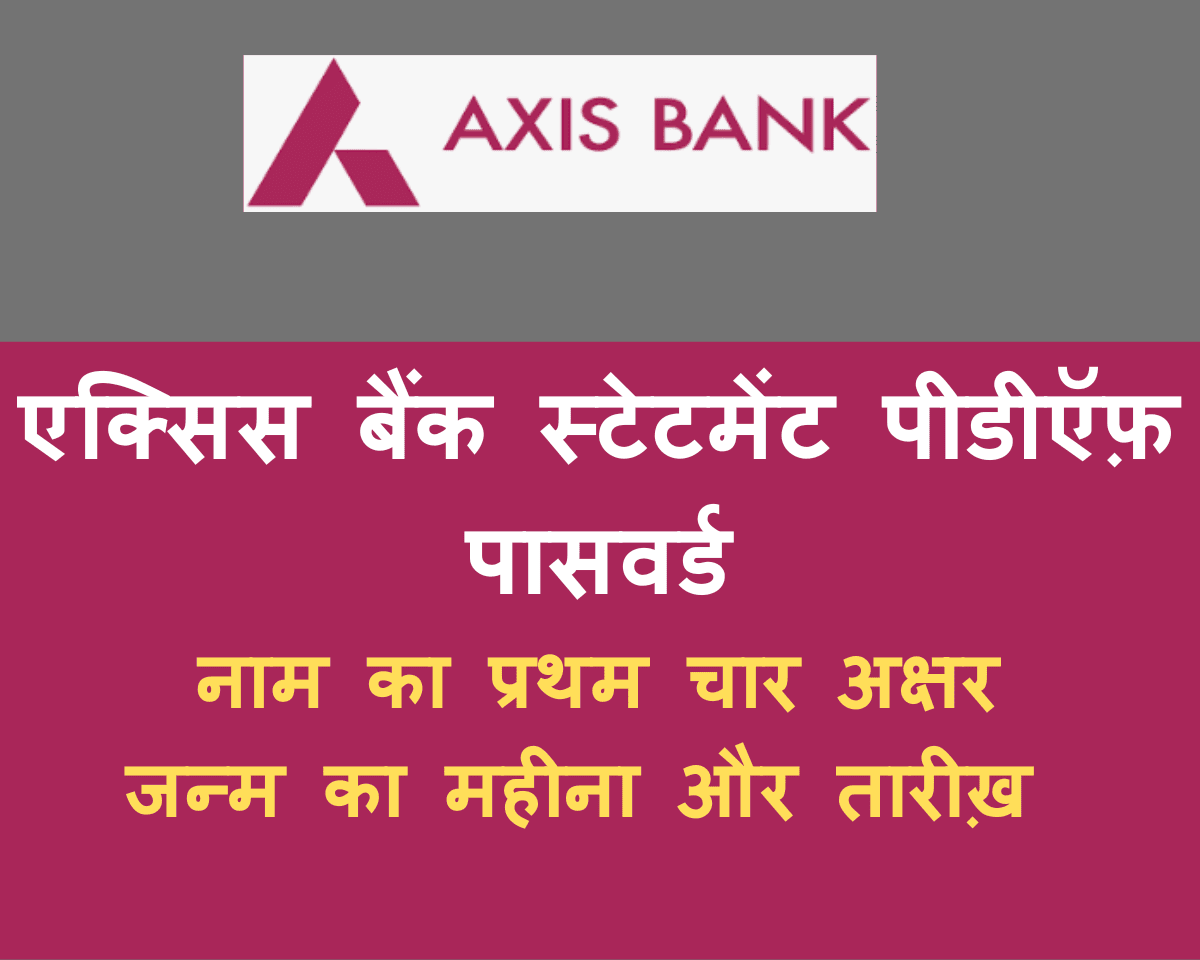 Axis Bank Statement PDF Password 